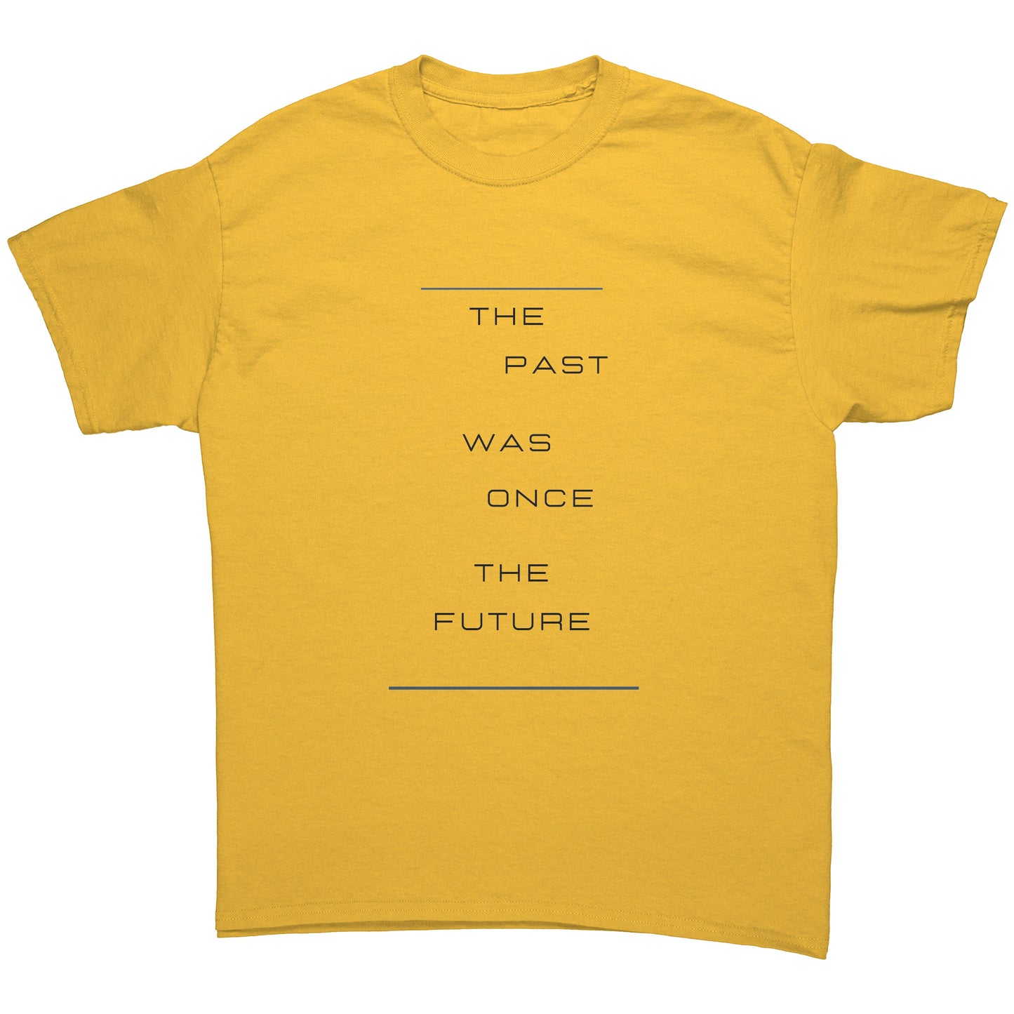 "The Past Was" -   Premium T Shirt