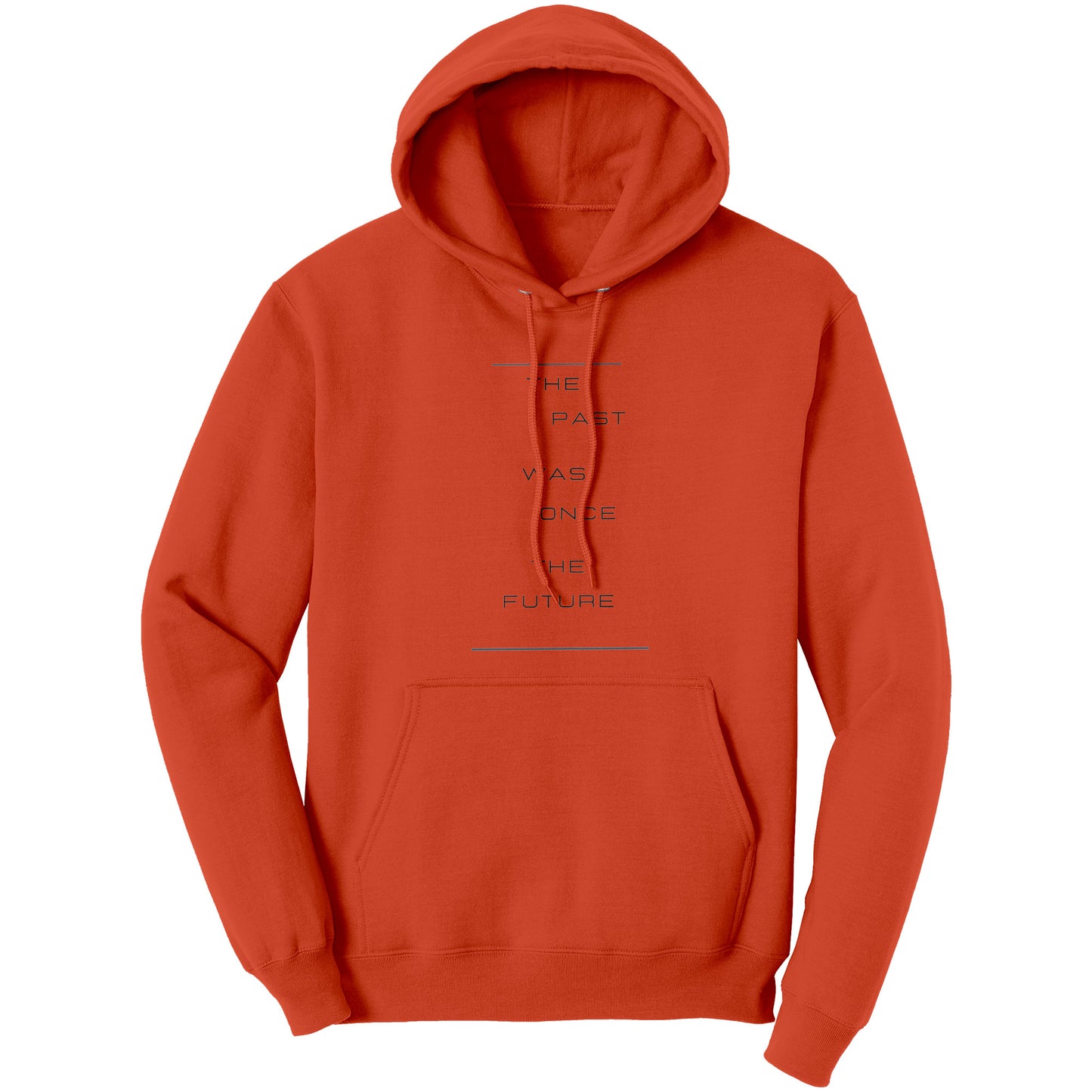 "The Past Was Once" - Premium Hoodie